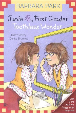 [Junie B. Jones 20] • Junie B. Jones 20 · First Grader · Toothless Wonder